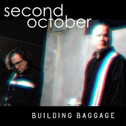 Second October - Building Baggage (2025)