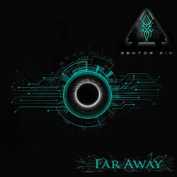 Sektor Six - Far Away (Single) (2025)