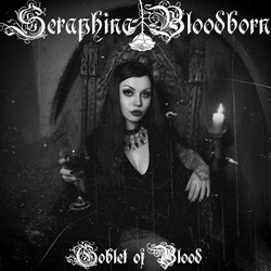 Seraphina Bloodborn - Goblet of Blood (Single) (2025)