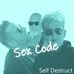 Sex Code - Self Destruct (Anne Clark Cover) (2025)