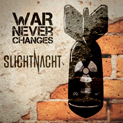 Slichtnacht - War Never Changes (Single) (2025)
