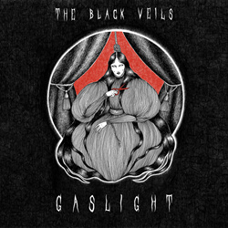 The Black Veils - Gaslight (2025)