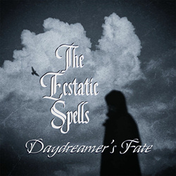 The Ecstatic Spells - Daydreamer's Fate (2025)