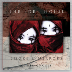 The Eden House - Smoke & Mirrors + Other Ghosts (2025 Expanded Remaster) (2CD) (2025)