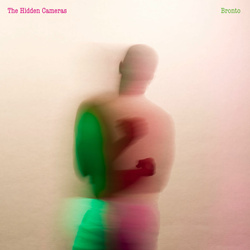 The Hidden Cameras - BRONTO (2025)