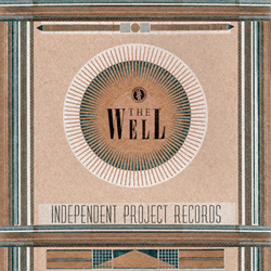 VA - The Well: The Independent Project Records Collection II (2025)