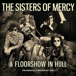 The Sisters Of Mercy - A Floorshow In Hull (2025)