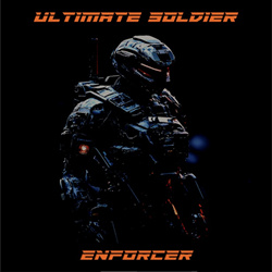 Ultimate Soldier - Enforcer (2025)
