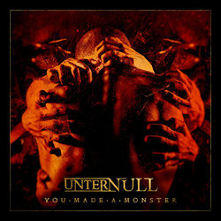 Unter Null - You Made A Monster (EP) (2025)