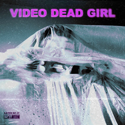 Vero Muerte - VIDEO DEAD GIRL (2025)