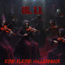 Vol. A.D. - Eine kleine Hollenmusik (3CD Anthology) (2025)