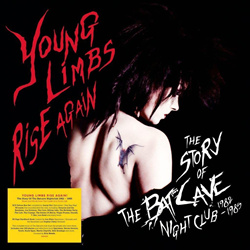 VA - Young Limbs Rise Again (The Story Of The Batcave Nightclub 1982-1985) (5CD Boxset) (2023)