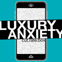 cut.rate.box - Luxury anxiety EP (2025)