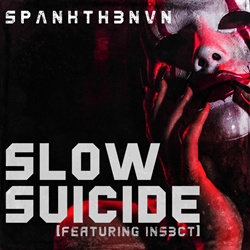 spankthenun - Slow Suicide (feat. The Insect Machine) (Single) (2025)