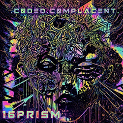 16PRISM - .Coded.Complacent (Single) (2026)
