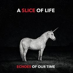 A Slice Of Life - Echoes Of Our Time (EP) (2026)