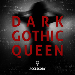 Accessory - Dark Gothic Queen (Single) (2026)