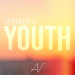 Aeronaut V - Youth (EP) (2026)