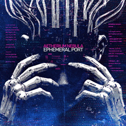 Aetherium Nebula - Ephemeral Port (2026)