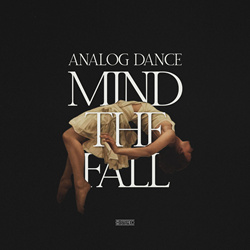 Analog Dance - Mind The Fall (2026)