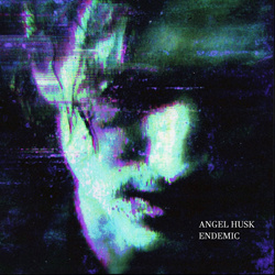 Angel Husk - Endemic (EP) (2026)