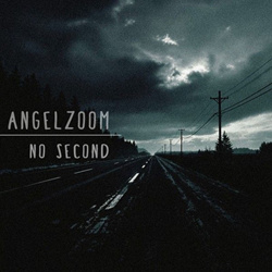 Angelzoom - No Second (Single) (2026)