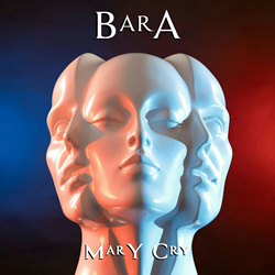 BARA - Mary Cry (2026)