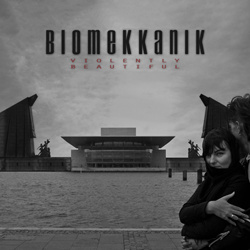 Biomekkanik - Violently Beautiful (2026)