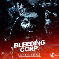 Bleeding Corp. - Requiem (2026)