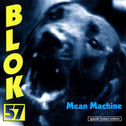 Blok 57 - Mean Machine (1993)