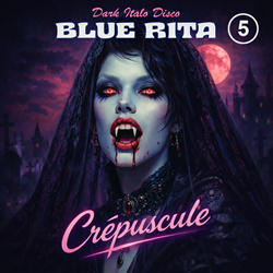 Blue Rita - Crépuscule (2026)