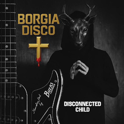 Borgia Disco - Disconnected Child (EP) (2026)