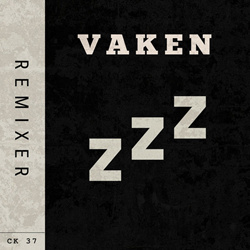 CK 37 - Vaken (Remixes) (2026)
