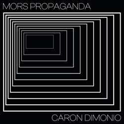 Caron Dimonio - Mors Propaganda (2026)