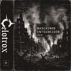 Celotrox - Maschinen Entscheiden (2026)