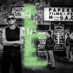 Chris Connelly - Doo Wop In The Dark: A Portrait Of Lou Reed (2CD) (2026)