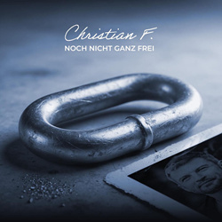 Christian F. - Noch nicht ganz frei (Single) (2026)