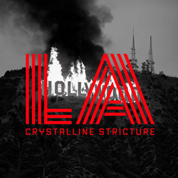 Crystalline Stricture - LA (2026)