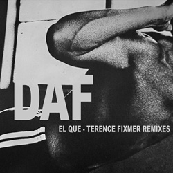 DAF - El Que (Terence Fixmer Remixes) (2026)