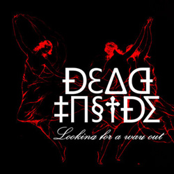 Dead Inside - Looking For A Way Out (2025)