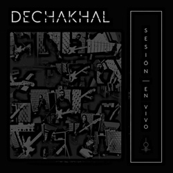 Dechakhal - Sesión En Vivo (2026)