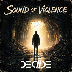 Deciide - Sound Of Violence (Single) (2026)