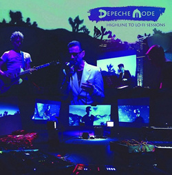 Depeche Mode - Highline To Lo-Fi Sessions (Vinyl) (2019)