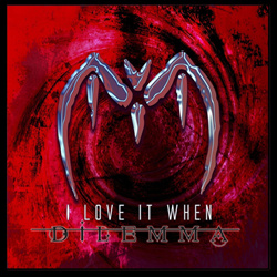 Dilemma - I Love It When (Single) (2026)