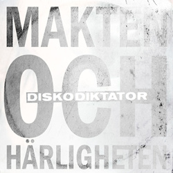 Diskodiktator - Makten Och Härligheten (Single) (2026)