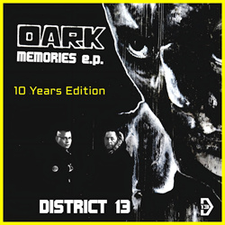 District 13 - Dark Memories (10 Years Edition - 2026 Remaster) (2026)