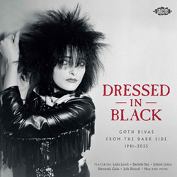 VA - Dressed In Black - Goth Divas From The Dark Side 1941-2025 LP (2026)