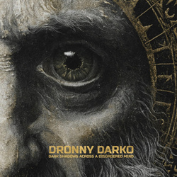 Dronny Darko - Dark Shadows Across a Disordered Mind (2026)