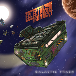 Eclectotron - Galactic Trash (2026)