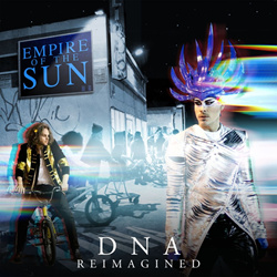 Empire Of The Sun - DNA (Reimagined) (2026)